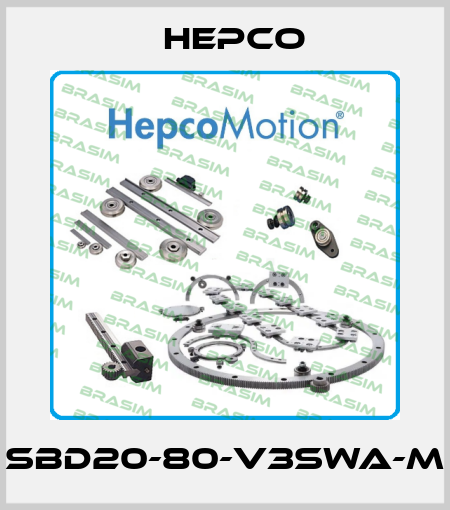 SBD20-80-V3SWA-M Hepco