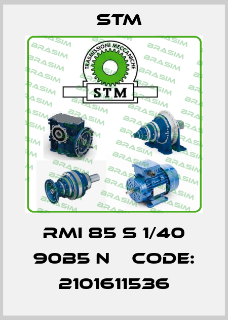RMI 85 S 1/40 90B5 N    Code: 2101611536 Stm