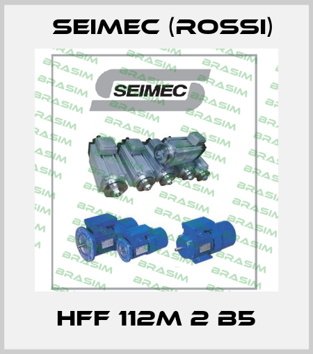 HFF 112M 2 B5 Seimec (Rossi)