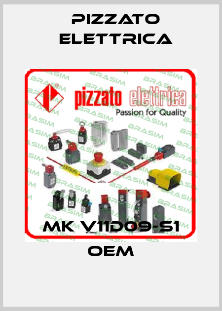 MK V11D09-S1 OEM Pizzato Elettrica