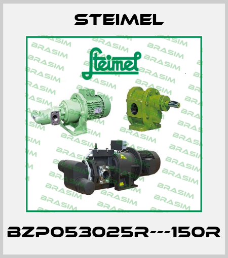 BZP053025R---150R Steimel