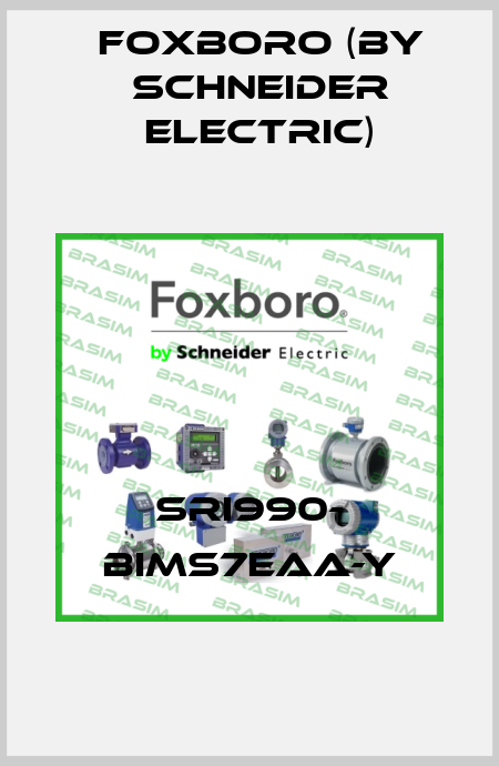 SRI990- BIMS7EAA-Y Foxboro (by Schneider Electric)