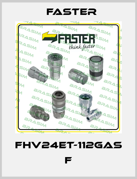 FHV24ET-112GAS F FASTER