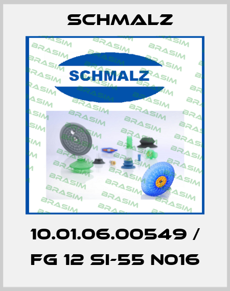 10.01.06.00549 / FG 12 SI-55 N016 Schmalz