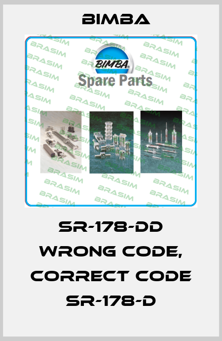 SR-178-DD wrong code, correct code SR-178-D Bimba