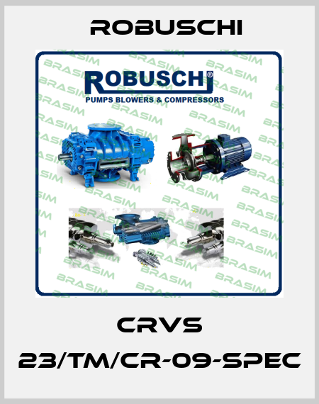CRVS 23/TM/CR-09-SPEC Robuschi