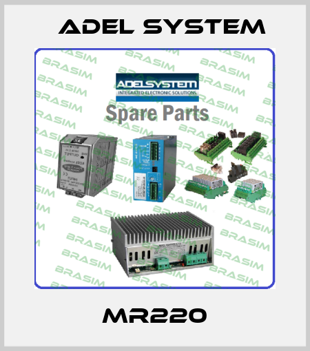 MR220 ADEL System