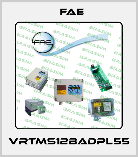 VRTMS12BADPL55 Fae