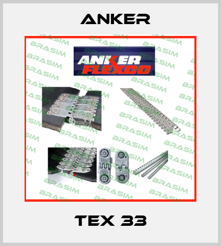 TEX 33 Anker