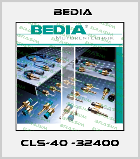 CLS-40 -32400 Bedia