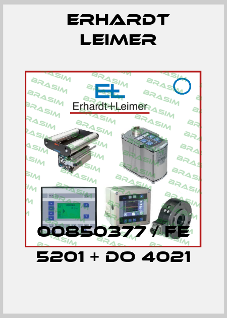 00850377 / FE 5201 + DO 4021 Erhardt Leimer