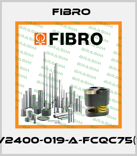 RV2400-019-A-FCQC75(15) Fibro
