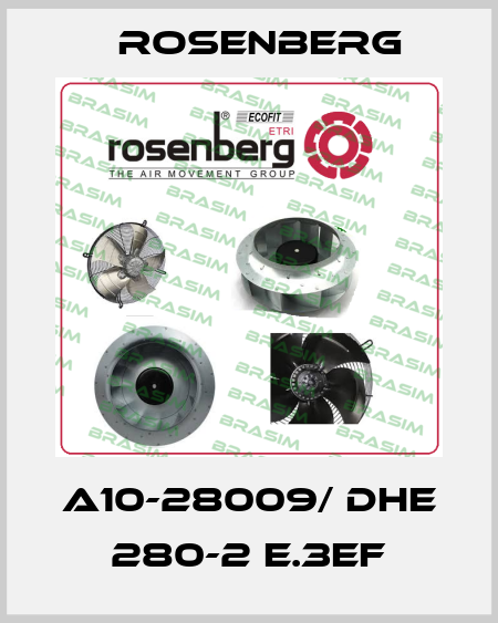 A10-28009/ DHE 280-2 E.3EF Rosenberg
