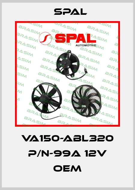 VA150-ABL320 P/N-99A 12V OEM SPAL