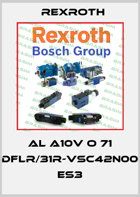 AL A10V O 71 DFLR/31R-VSC42N00 ES3 Rexroth