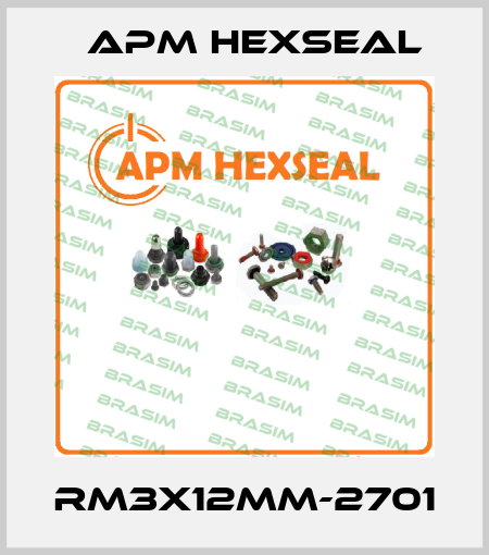RM3X12MM-2701 APM Hexseal