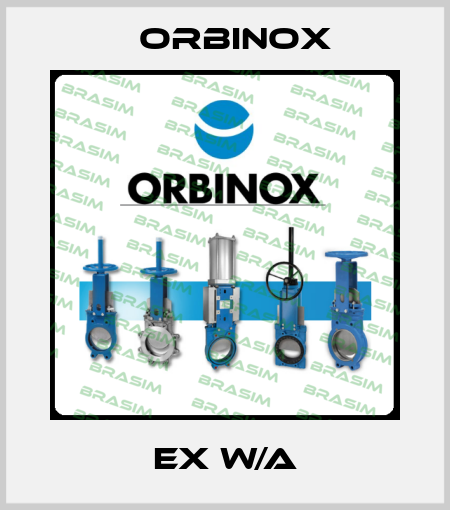 EX w/a Orbinox