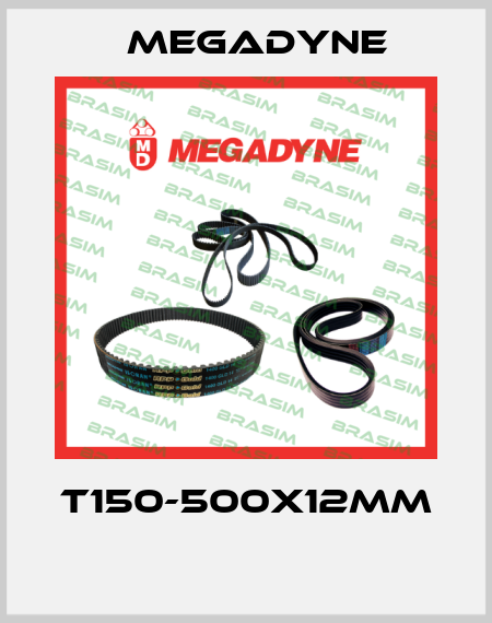 T150-500X12MM  Megadyne