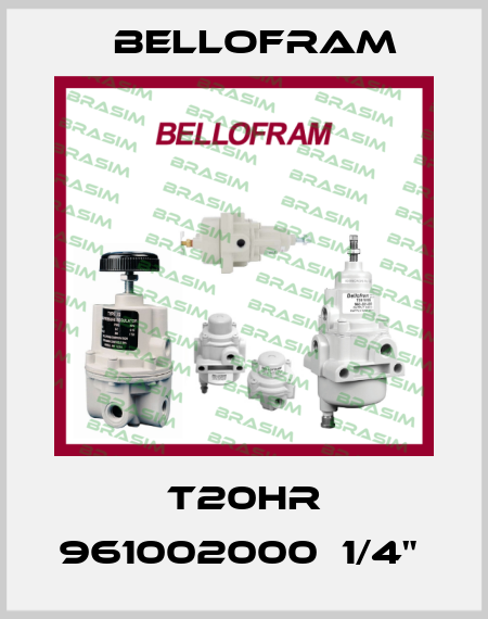 T20HR 961002000  1/4"  Bellofram