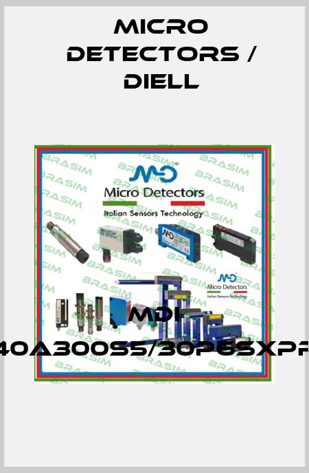 MDI 40A300S5/30P6SXPR Micro Detectors / Diell