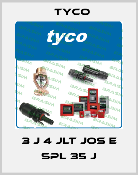 3 J 4 JLT JOS E SPL 35 J TYCO
