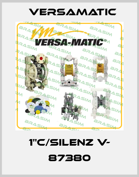 1"C/SILENZ V- 87380 VersaMatic