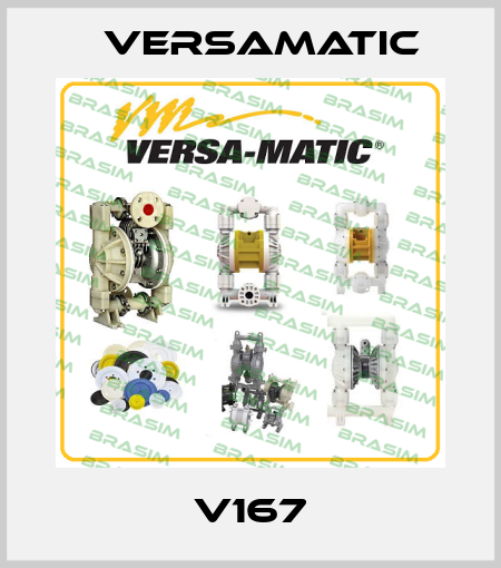 V167 VersaMatic