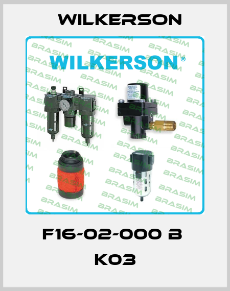 F16-02-000 B  K03 Wilkerson