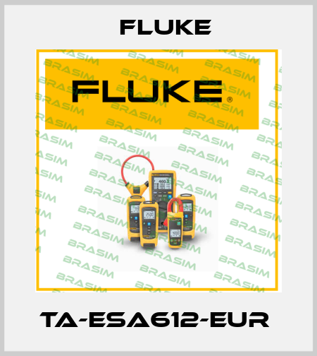 TA-ESA612-EUR  Fluke