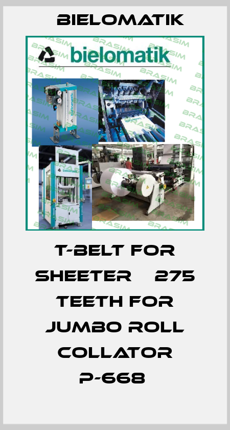 Bielomatik-T-BELT FOR SHEETER    275 TEETH FOR JUMBO ROLL COLLATOR P-668  price