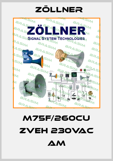 M75F/260Cu ZVEH 230VAC AM Zöllner