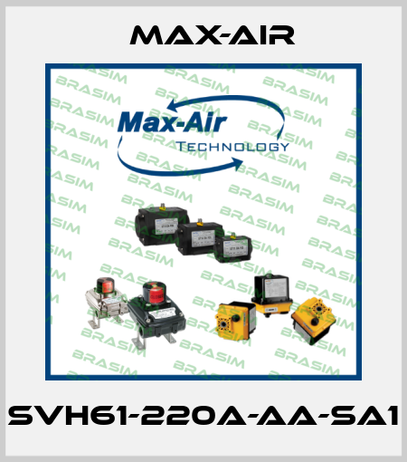 SVH61-220A-AA-SA1 Max-Air