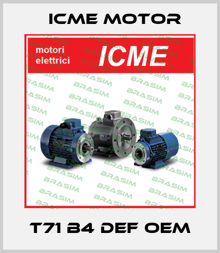 T71 B4 DEF OEM Icme Motor