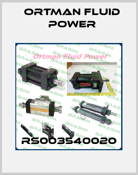 RS003540020 Ortman Fluid Power