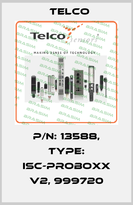 p/n: 13588, Type: ISC-Proboxx V2, 999720 Telco