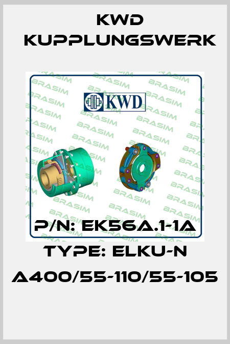 p/n: EK56A.1-1A type: ELKU-N A400/55-110/55-105 Kwd Kupplungswerk