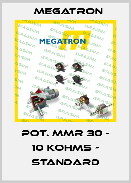POT. MMR 30 - 10 KOHMS - STANDARD Megatron
