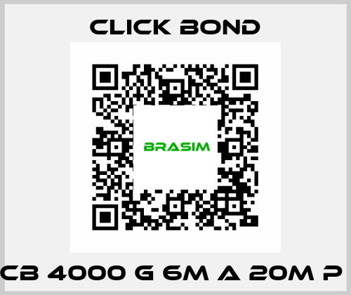 CB 4000 G 6M A 20M P  Click Bond
