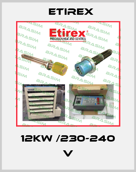 12KW /230-240 V Etirex