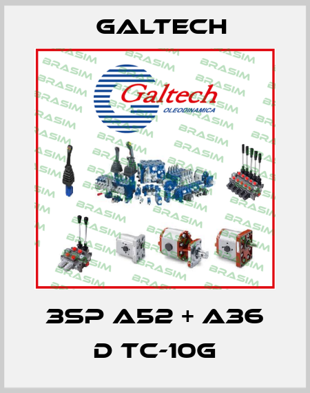 3SP A52 + A36 D TC-10G Galtech