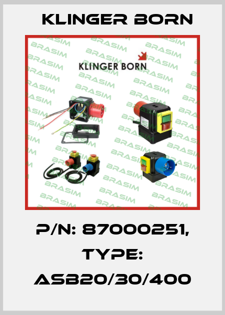 P/N: 87000251, Type: ASB20/30/400 Klinger Born