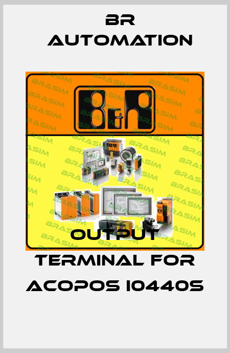 output terminal for ACOPOS I0440S Br Automation