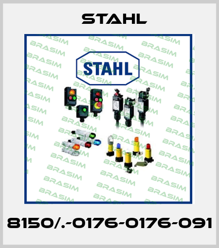 8150/.-0176-0176-091 Stahl
