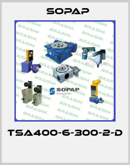 TSA400-6-300-2-D  Sopap