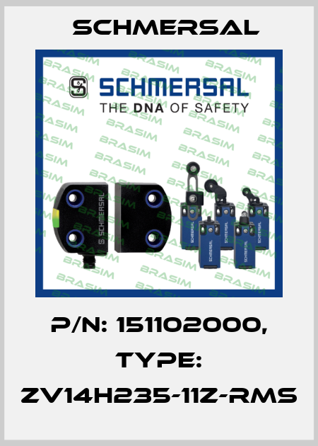 p/n: 151102000, Type: ZV14H235-11Z-RMS Schmersal