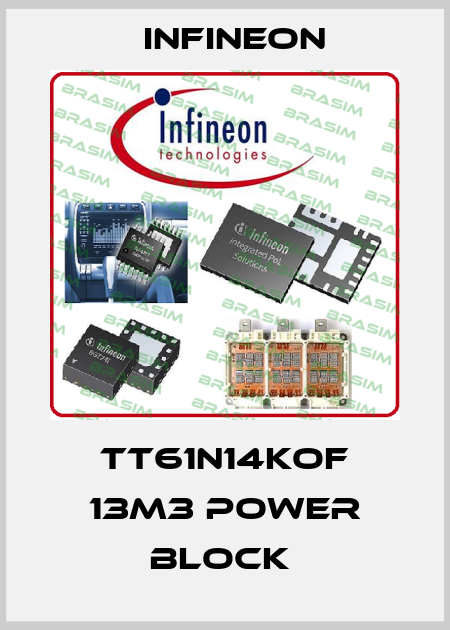 TT61N14KOF 13M3 POWER BLOCK  Infineon