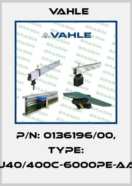 P/n: 0136196/00, Type: U40/400C-6000PE-AA Vahle