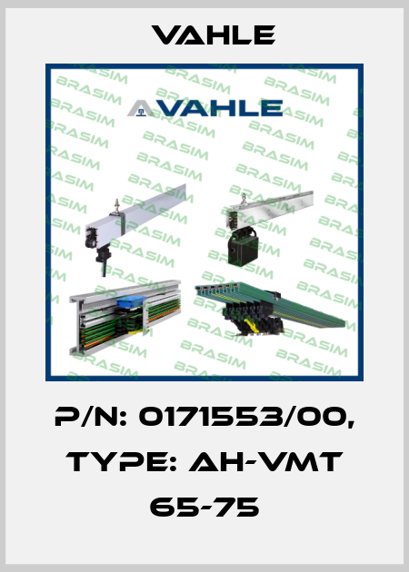 P/n: 0171553/00, Type: AH-VMT 65-75 Vahle