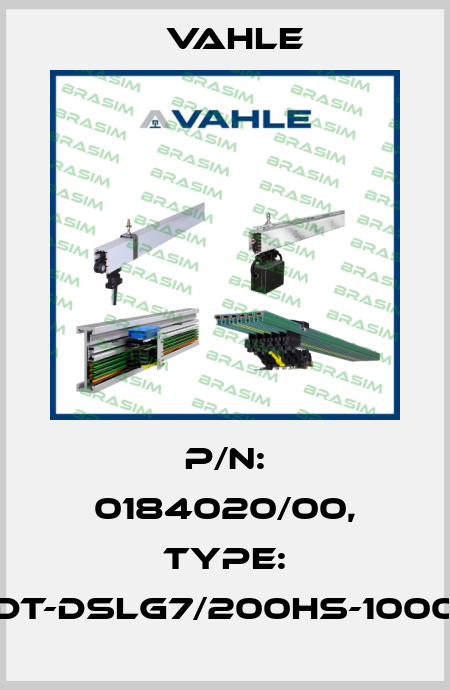 P/n: 0184020/00, Type: DT-DSLG7/200HS-1000 Vahle
