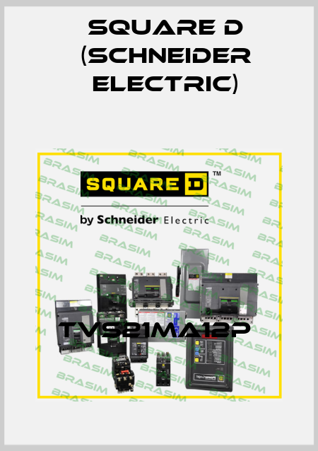 TVS21MA12P  Square D (Schneider Electric)
